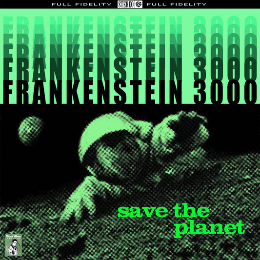 Frankenstein 3000 - Save The Planet
