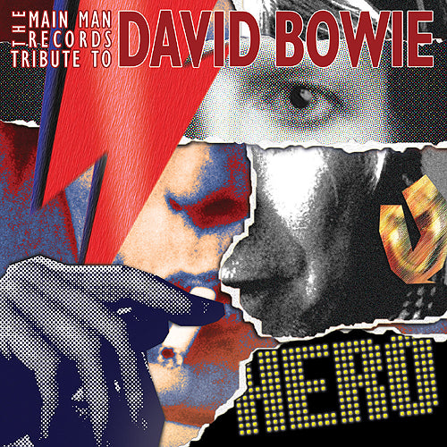 Hero - The Main Man Records Tribute To David Bowie