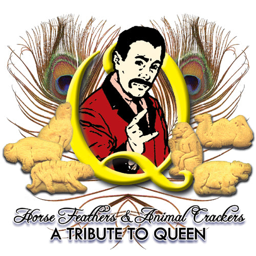 Horse Feathers &Animal Crackers-A Tribute To Queen