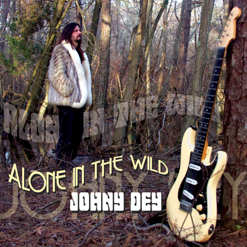 Johny Dey - Alone In The Wild